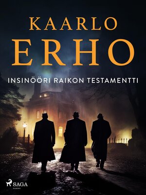 cover image of Insinööri Raikon testamentti